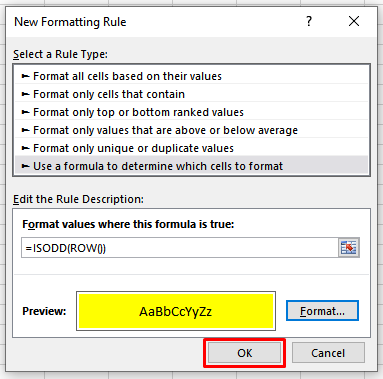 Conditional Formatting Using Odd or Even Row Formula 5